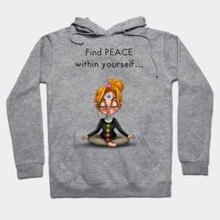 Peace within yourself Hoodie